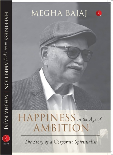Happiness in the age of Ambition Happiness in the age of Ambition